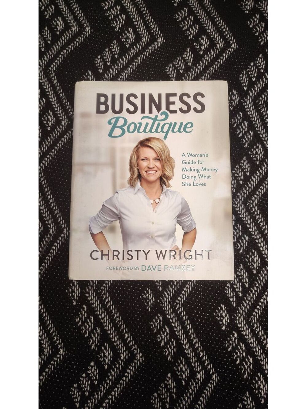 Business Boutique Christy Wright Women Entrepreneur Money Career Hardcover